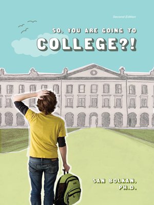 cover image of So, You are Going to College?!
